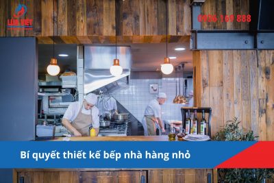 bí quyết thiết kế bếp nhà hàng nhỏ